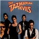 The Tazmanian Devils - The Tazmanian Devils